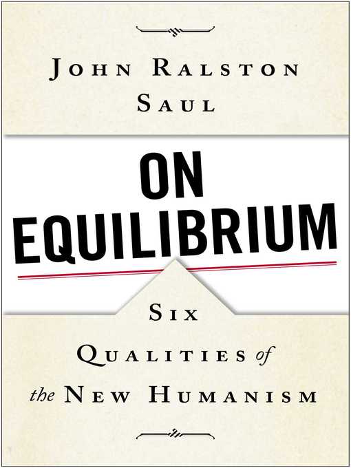 Title details for On Equilibrium by John Ralston Saul - Wait list